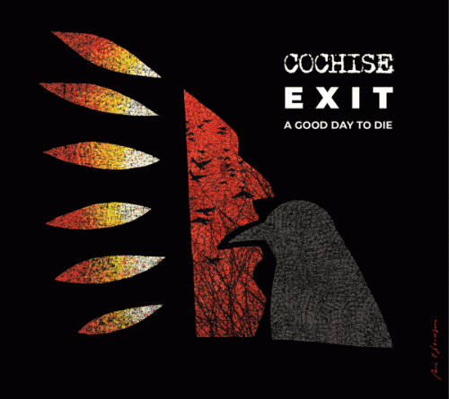 Cochise : Exit: A Good Day to Die